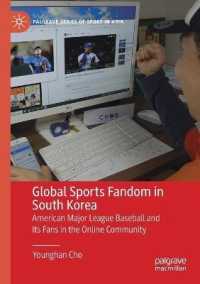 Global Sports Fandom in South Korea : American Major League Baseball and Its Fans in the Online Community (Palgrave Series of Sport in Asia)