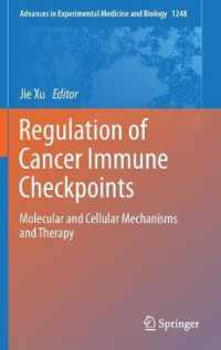 Regulation of Cancer Immune Checkpoints : Molecular and Cellular Mechanisms and Therapy (Advances in Experimental Medicine and Biology)