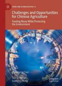Challenges and Opportunities for Chinese Agriculture : Feeding Many While Protecting the Environment (China and Globalization 2.0)