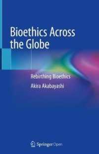 Bioethics Across the Globe : Rebirthing Bioethics