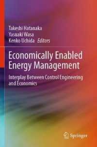 経済的に最適なエネルギー管理：制御工学と経済学の協働<br>Economically Enabled Energy Management : Interplay between Control Engineering and Economics