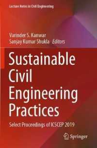 Sustainable Civil Engineering Practices : Select Proceedings of ICSCEP 2019 (Lecture Notes in Civil Engineering)