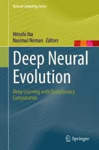伊庭斉志（共）編／深層学習と進化計算<br>Deep Neural Evolution : Deep Learning with Evolutionary Computation (Natural Computing Series)