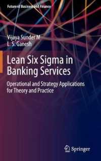 Lean Six Sigma in Banking Services : Operational and Strategy Applications for Theory and Practice (Future of Business and Finance)