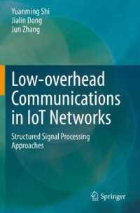 Low-overhead Communications in IoT Networks : Structured Signal Processing Approaches