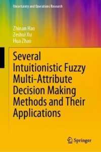 Several Intuitionistic Fuzzy Multi-Attribute Decision Making Methods and Their Applications (Uncertainty and Operations Research)
