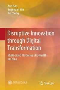 Disruptive Innovation through Digital Transformation : Multi-Sided Platforms of E-Health in China