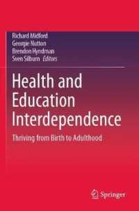 Health and Education Interdependence : Thriving from Birth to Adulthood