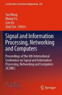 Signal and Information Processing, Networking and Computers : Proceedings of the 6th International Conference on Signal and Information Processing, Networking and Computers (ICSINC) (Lecture Notes in Electrical Engineering)