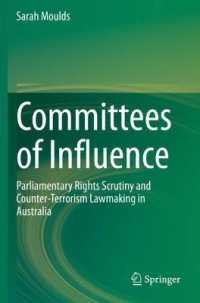 Committees of Influence : Parliamentary Rights Scrutiny and Counter-Terrorism Lawmaking in Australia （2020）