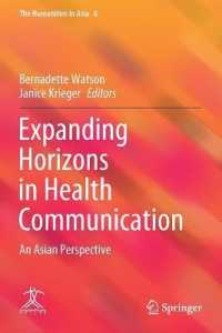 Expanding Horizons in Health Communication : An Asian Perspective (The Humanities in Asia)