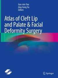 口唇裂および口蓋・顔面変形外科アトラス<br>Atlas of Cleft Lip and Palate & Facial Deformity Surgery （2020）