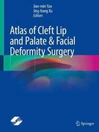 Atlas of Cleft Lip and Palate & Facial Deformity Surgery （2020）