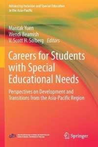 Careers for Students with Special Educational Needs : Perspectives on Development and Transitions from the Asia-Pacific Region (Advancing Inclusive and Special Education in the Asia-pacific)