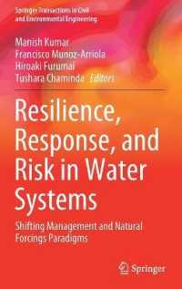 Resilience, Response, and Risk in Water Systems : Shifting Management and Natural Forcings Paradigms (Springer Transactions in Civil and Environmental Engineering)