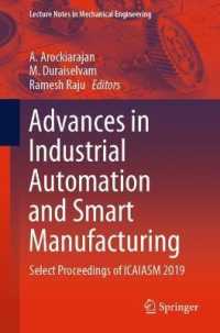 Advances in Industrial Automation and Smart Manufacturing : Select Proceedings of ICAIASM 2019 (Lecture Notes in Mechanical Engineering)