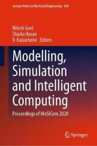 Modelling, Simulation and Intelligent Computing : Proceedings of MoSICom 2020 (Lecture Notes in Electrical Engineering)