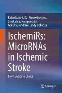 IschemiRs: MicroRNAs in Ischemic Stroke : From Basics to Clinics