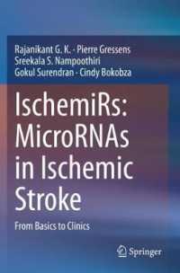 IschemiRs: MicroRNAs in Ischemic Stroke : From Basics to Clinics （2020）