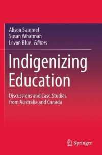 Indigenizing Education : Discussions and Case Studies from Australia and Canada