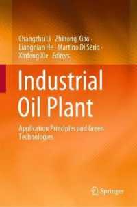 Industrial Oil Plant : Application Principles and Green Technologies