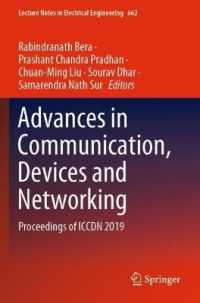 Advances in Communication, Devices and Networking : Proceedings of ICCDN 2019 (Lecture Notes in Electrical Engineering) （2020）