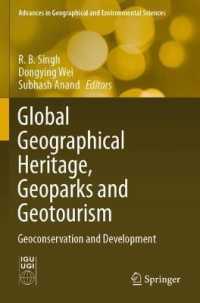 Global Geographical Heritage, Geoparks and Geotourism : Geoconservation and Development (Advances in Geographical and Environmental Sciences)