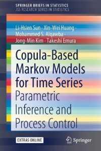 Copula-Based Markov Models for Time Series : Parametric Inference and Process Control (Jss Research Series in Statistics)