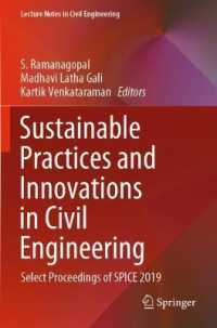 Sustainable Practices and Innovations in Civil Engineering : Select Proceedings of SPICE 2019 (Lecture Notes in Civil Engineering) （2021）