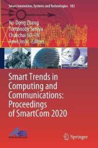 Smart Trends in Computing and Communications: Proceedings of SmartCom 2020 (Smart Innovation, Systems and Technologies)