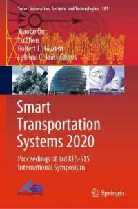 Smart Transportation Systems 2020 : Proceedings of 3rd KES-STS International Symposium (Smart Innovation, Systems and Technologies)