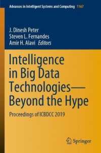 Intelligence in Big Data Technologies—Beyond the Hype : Proceedings of ICBDCC 2019 (Advances in Intelligent Systems and Computing)