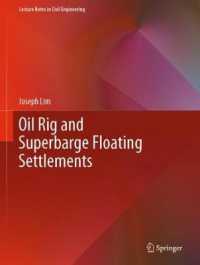 Oil Rig and Superbarge Floating Settlements (Lecture Notes in Civil Engineering)