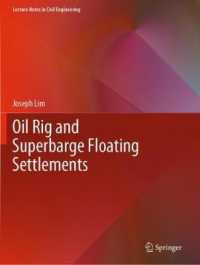 Oil Rig and Superbarge Floating Settlements (Lecture Notes in Civil Engineering)