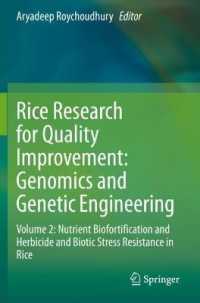 Rice Research for Quality Improvement: Genomics and Genetic Engineering : Volume 2: Nutrient Biofortification and Herbicide and Biotic Stress Resistance in Rice