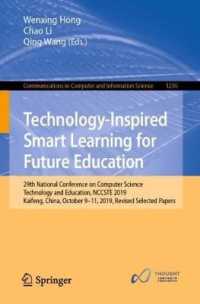Technology-Inspired Smart Learning for Future Education : 29th National Conference on Computer Science Technology and Education, NCCSTE 2019, Kaifeng, China, October 9-11, 2019, Revised Selected Papers (Communications in Computer and Information Scie