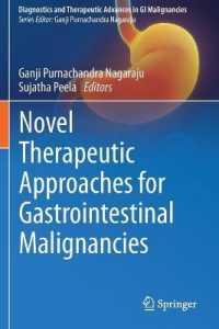 Novel therapeutic approaches for gastrointestinal malignancies (Diagnostics and Therapeutic Advances in Gi Malignancies)