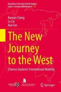 The New Journey to the West : Chinese Students' International Mobility (Education in the Asia-pacific Region: Issues, Concerns and Prospects)