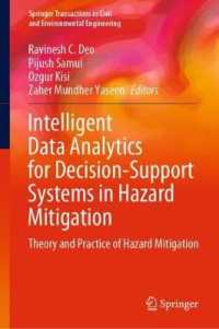 Intelligent Data Analytics for Decision-Support Systems in Hazard Mitigation : Theory and Practice of Hazard Mitigation (Springer Transactions in Civil and Environmental Engineering)