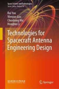 Technologies for Spacecraft Antenna Engineering Design (Space Science and Technologies)