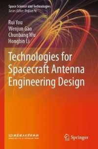 Technologies for Spacecraft Antenna Engineering Design (Space Science and Technologies)