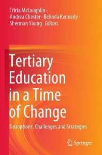 Tertiary Education in a Time of Change : Disruptions, Challenges and Strategies