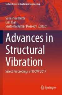 Advances in Structural Vibration : Select Proceedings of ICOVP 2017 (Lecture Notes in Mechanical Engineering) （2021）