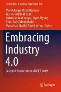 Embracing Industry 4.0 : Selected Articles from MUCET 2019 (Lecture Notes in Electrical Engineering) （2020）