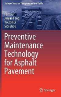 Preventive Maintenance Technology for Asphalt Pavement (Springer Tracts on Transportation and Traffic)