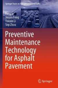 Preventive Maintenance Technology for Asphalt Pavement (Springer Tracts on Transportation and Traffic)