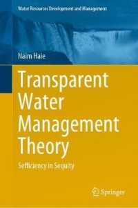Transparent Water Management Theory : Sefficiency in Sequity (Water Resources Development and Management)