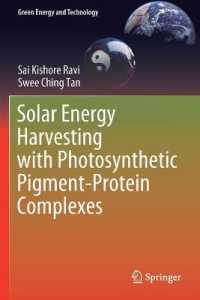 Solar Energy Harvesting with Photosynthetic Pigment-Protein Complexes (Green Energy and Technology)