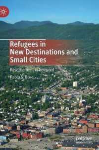 Refugees in New Destinations and Small Cities : Resettlement in Vermont （2020）