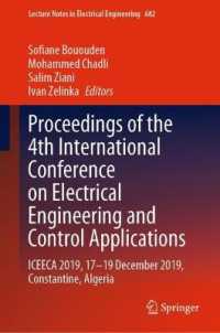 Proceedings of the 4th International Conference on Electrical Engineering and Control Applications : ICEECA 2019, 17-19 December 2019, Constantine, Algeria (Lecture Notes in Electrical Engineering)